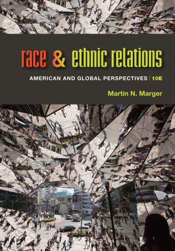 Race and ethnic relations: American and global perspectives