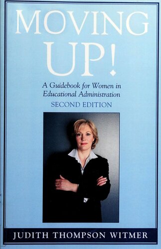 Moving up! : a guidebook for women in educational administration