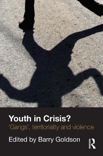 Youth in crisis? : 'gangs', territoriality and violence