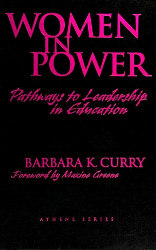 Women in power pathways to leadership in education