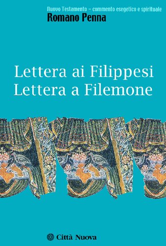Lettera ai Filippesi. Lettera a Filemone