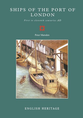Ships of the Port of London: First to Eleventh Centuries AD