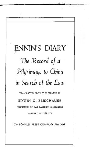 Ennin's Diary: The Record of a Pilgrimage to China in Search of the Law