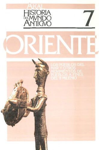 Oriente. Los Pueblos del Mar y otros movimientos afines del segundo milenio
