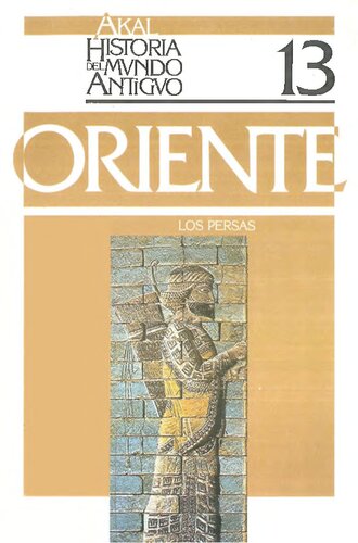 Oriente. Los Persas