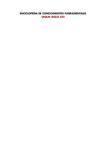 Enciclopedia de conocimientos fundamentales: UNAM-Siglo XXI. Volumen 4