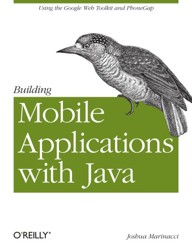 Building Mobile Applications with Java Using GWT and PhoneGap