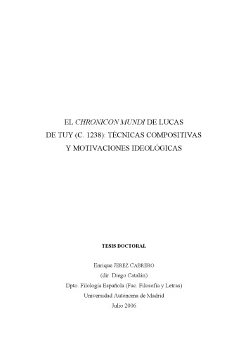 El Chronicon mundi de Lucas de Tuy (c. 1238) : técnicas compositivas y motivaciones ideológicas