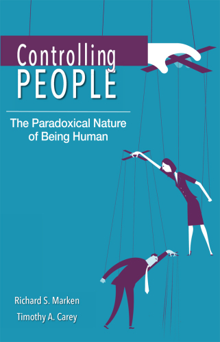 Controlling people: the paradoxical nature of being human