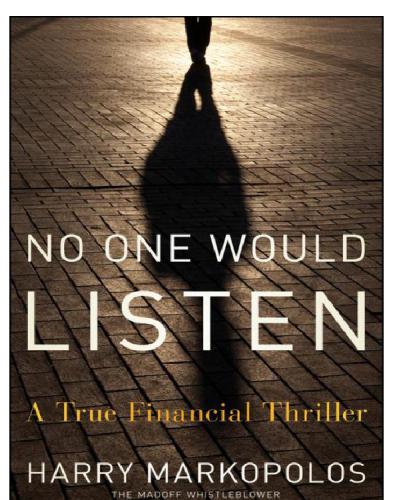 No one would listen: a true financial thriller