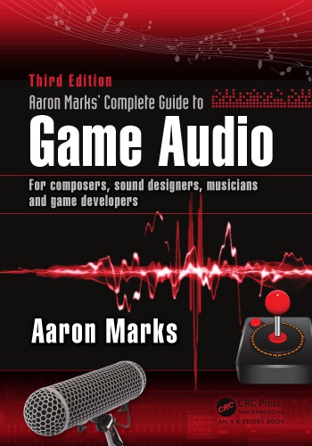 Aaron marks complete guide to game audio - for composers, sound designers