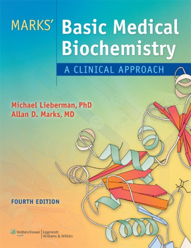 Marks' basic medical biochemistry: a clinical approach