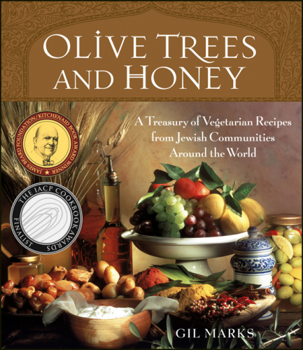 Olive Trees and Honey: Soups, Salads, Side Dishes and Main Courses for Holidays and Every Day
