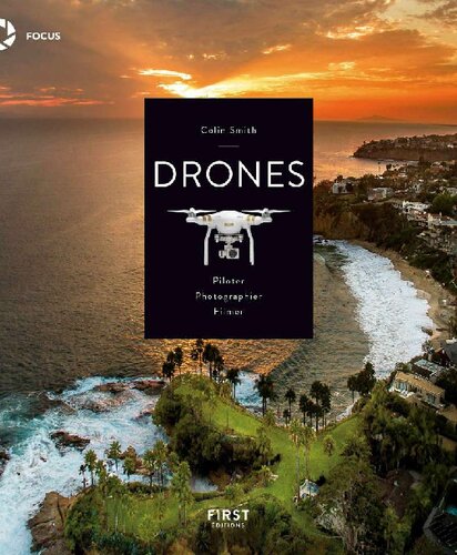 Drones_ Piloter, photographier, filmer