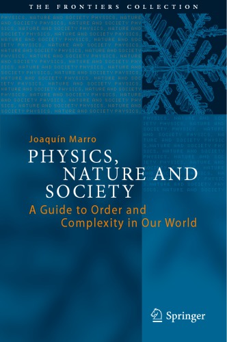 Physics, Nature and Society: a Guide to Order and Complexity in Our World