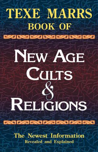 Texe Marrs book of New Age cults & religions