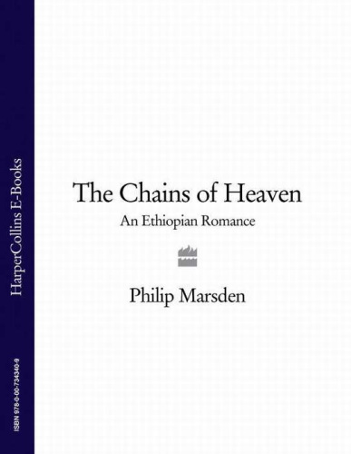 The chains of heaven: an Ethiopian romance