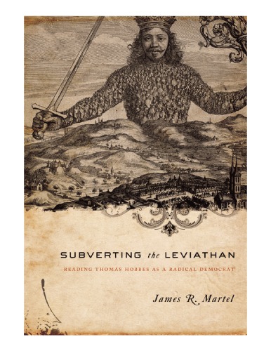 Subverting the Leviathan: Reading Thomas Hobbes as a Radical Democrat