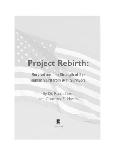 Project rebirth: survival and the strength of the human spirit from 9/11 survivors