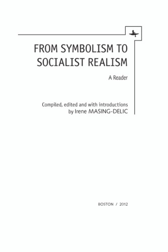 From symbolism to socialist realism: a reader