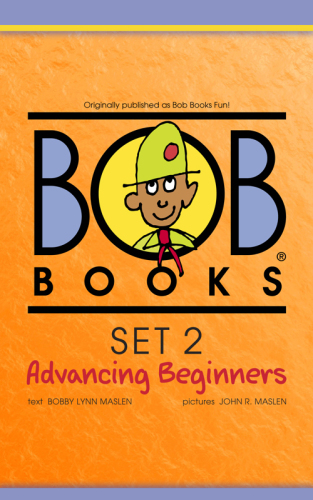 Bob books. Set 2 Set 2, Advancing beginners