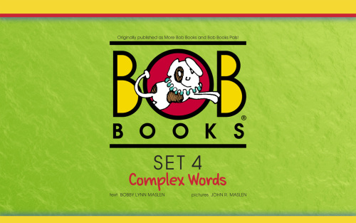 Bob books. Set 4, Complex words