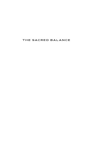 The sacred balance: rediscovering our place in nature