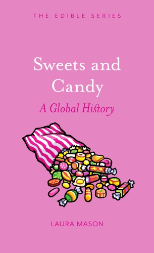 Sweets and candy: a global history