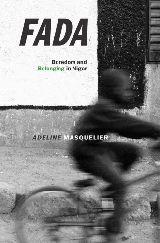 Fada: boredom and belonging in Niger
