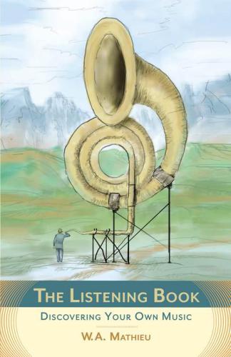 The listening book: discovering your own music