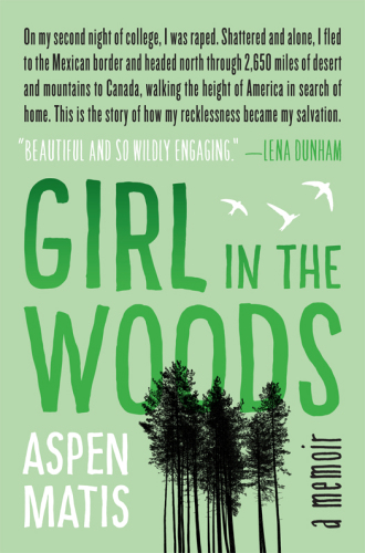 Girl in the woods: a memoir