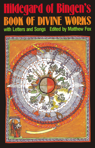 Hildegard of Bingen's Book of divine works with letters and songs