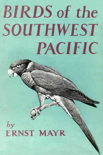 Birds of the Southwest Pacific: a Field Guide to the Birds of the Area between Samoar New Caledonia, and Micronesia