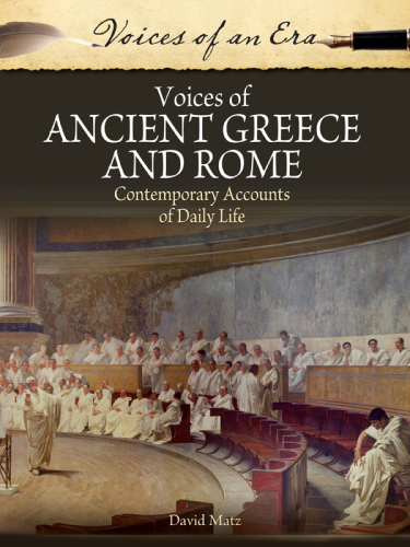 Voices of Ancient Greece and Rome: contemporary accounts of daily life