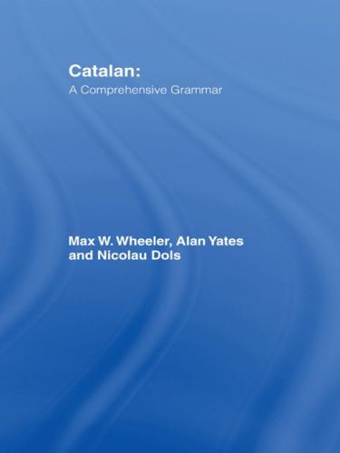 Catalan: a comprehensive grammar