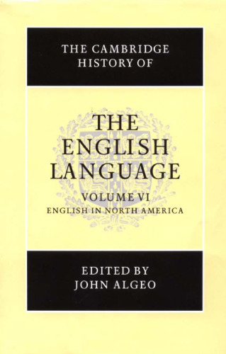 The Cambridge History of the English Language, Vol. 6: English in North America (Volume 6)