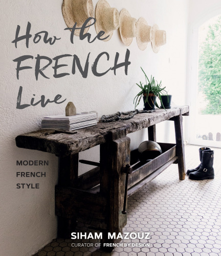 How the French live: modern French style