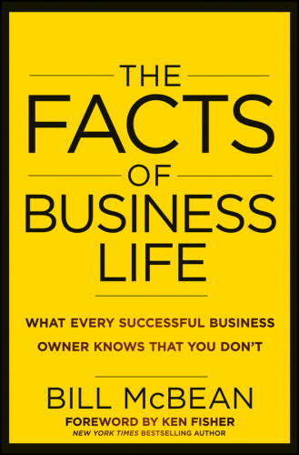 The facts of business life what every successful business owner knows that you don't