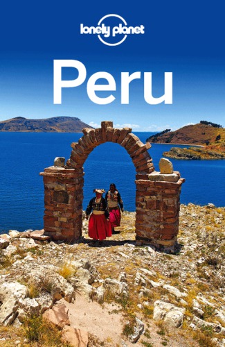 Lonely Planet. Peru 2013