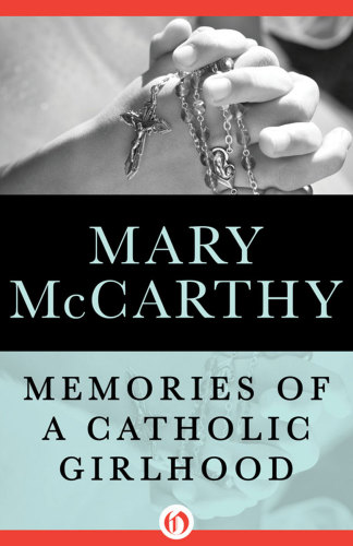 Memories of a Catholic Girlhood