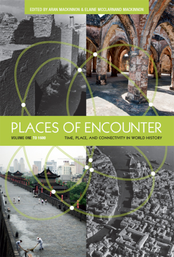Places of encounter: time, place, and connectivity in world history