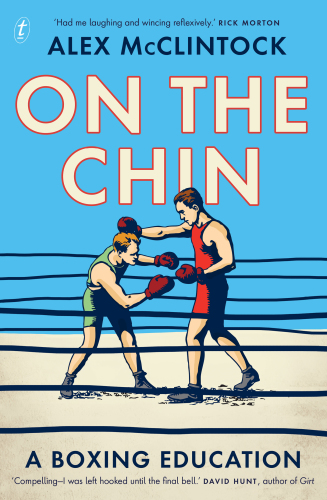 On the chin: a boxing education