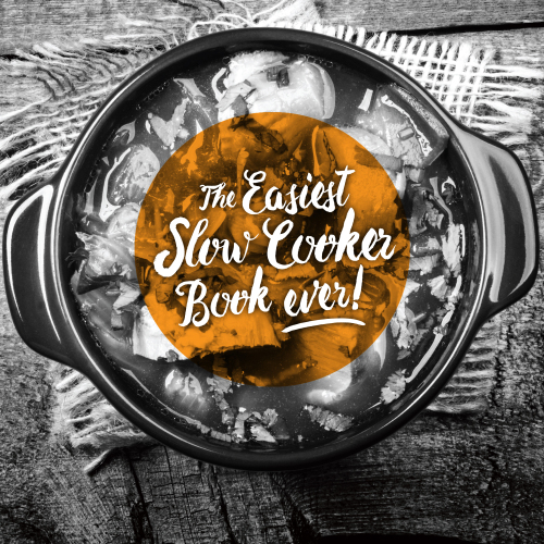 The Easiest Slow Cooker Book Ever