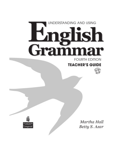 Understanding and Using English Grammar: Teacher's Guide with Power Point CD-ROM- 4th Edition