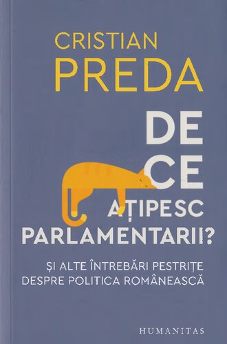 De ce ațipesc parlamentarii? Şi alte întrebări pestriţe despre politica românească