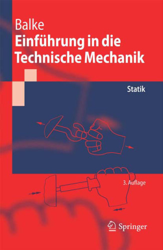 Einführung in die Technische Mechanik: Statik