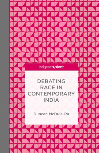 Debating Race in Contemporary India