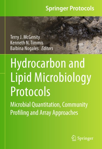 Hydrocarbon and Lipid Microbiology Protocols Microbial Quantitation, Community Profiling and Array Approaches