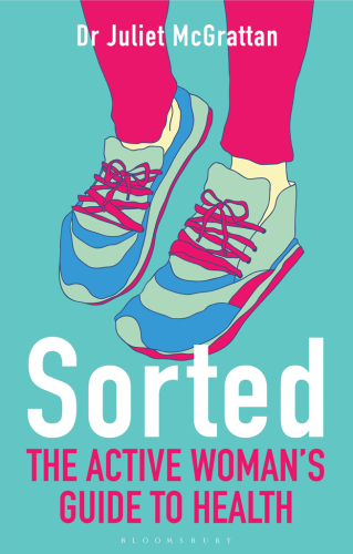 Sorted: The Active Woman's Guide to Health