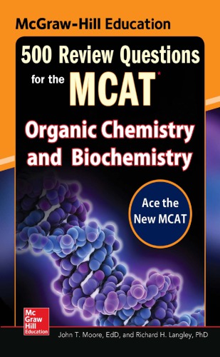 Mcgraw-Hill Education 500 review questions for the MCAT: general chemistry